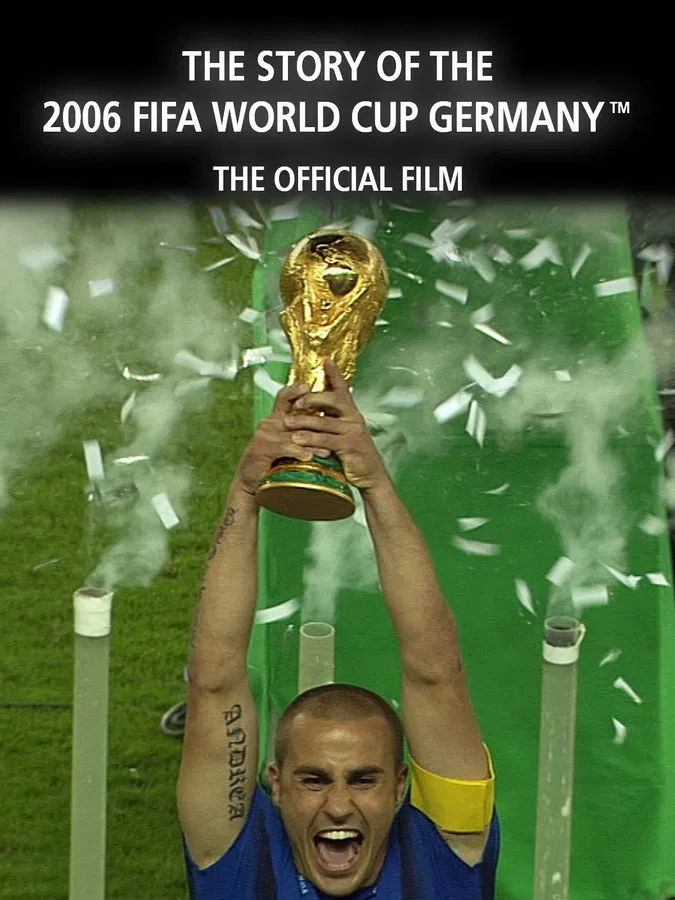 The Story of the 2006 FIFA World Cup: The Official Film of 2006 FIFA World Cup Germany poster background