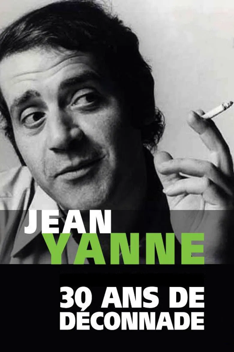 Jean Yanne, 30 ans de déconnade poster background