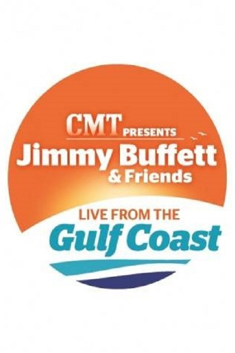 Jimmy Buffett & Friends: Live from the Gulf Coast poster background