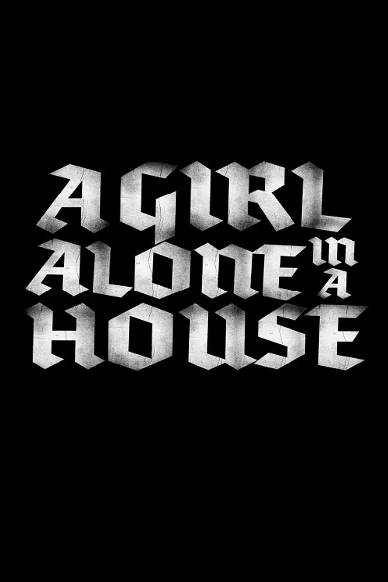 A Girl Alone in a House poster background