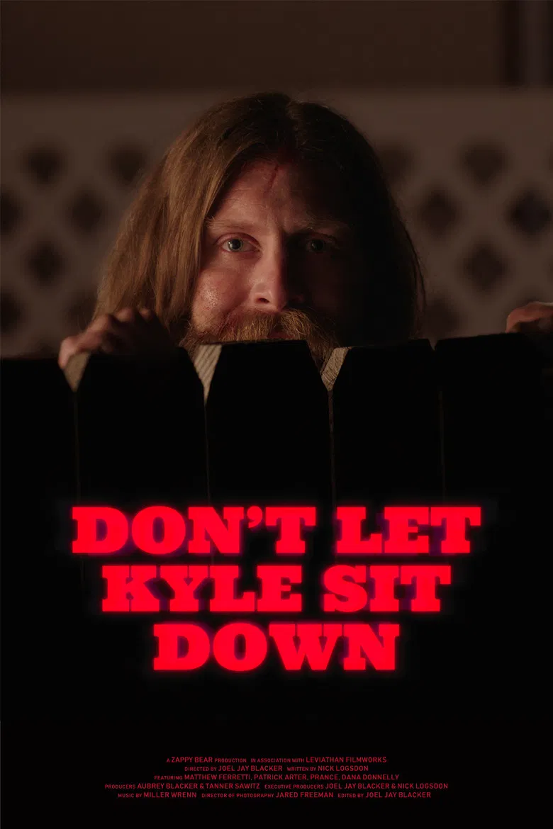 Don't Let Kyle Sit Down poster background