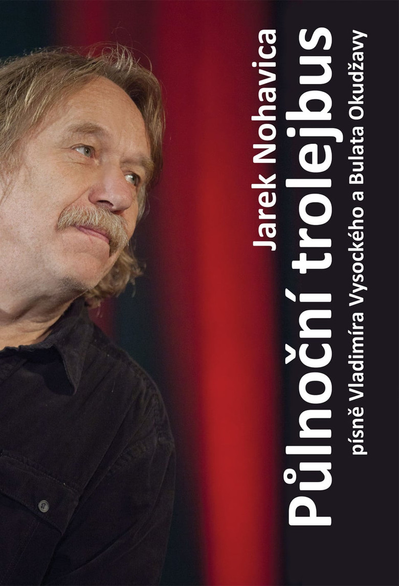 Jaromír Nohavica: Půlnoční Trolejbus poster background