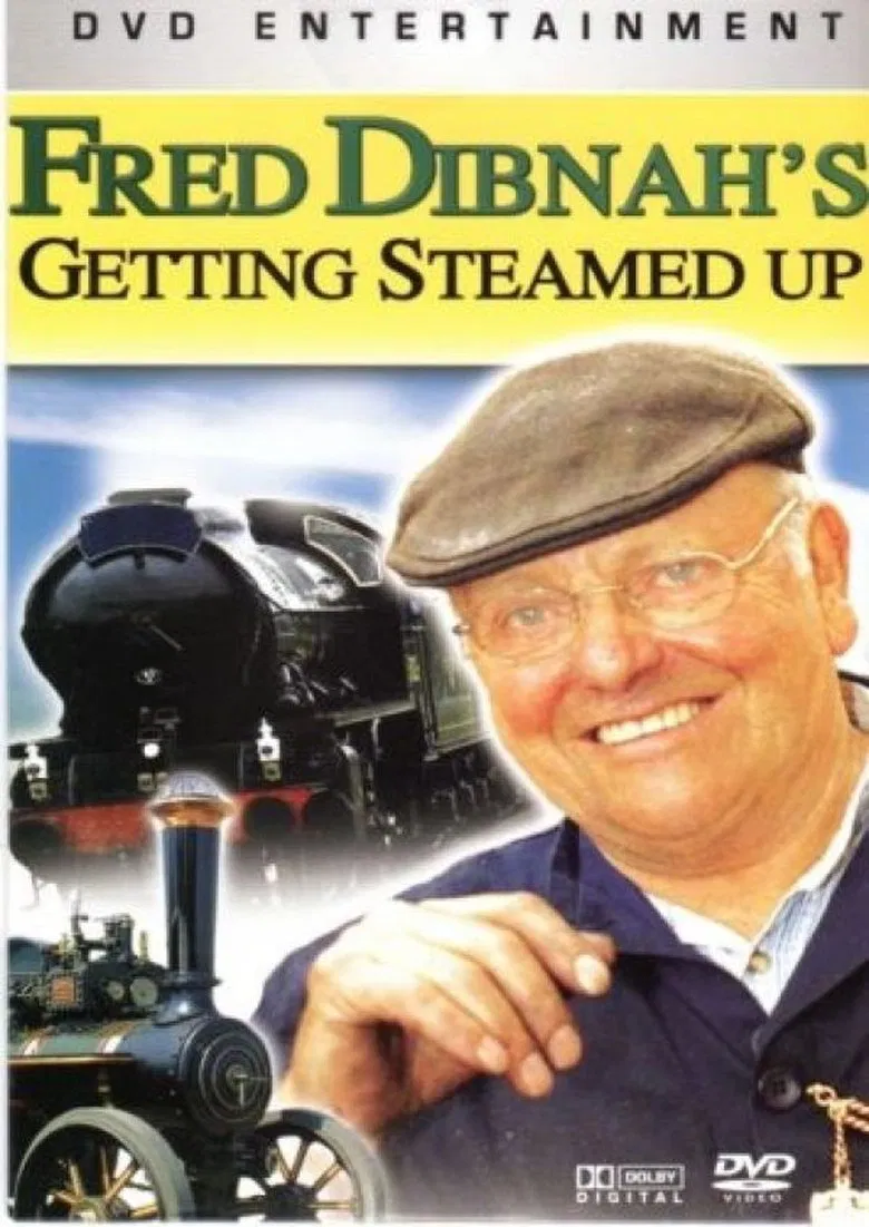 Fred Dibnah's Getting Steamed Up poster background