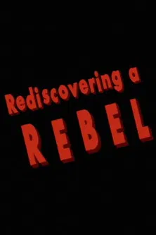 Rediscovering a Rebel poster background