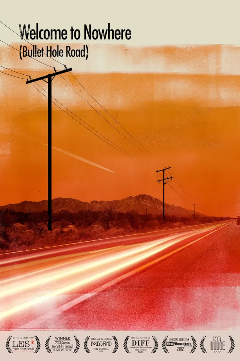 Welcome to Nowhere (Bullet Hole Road) poster background