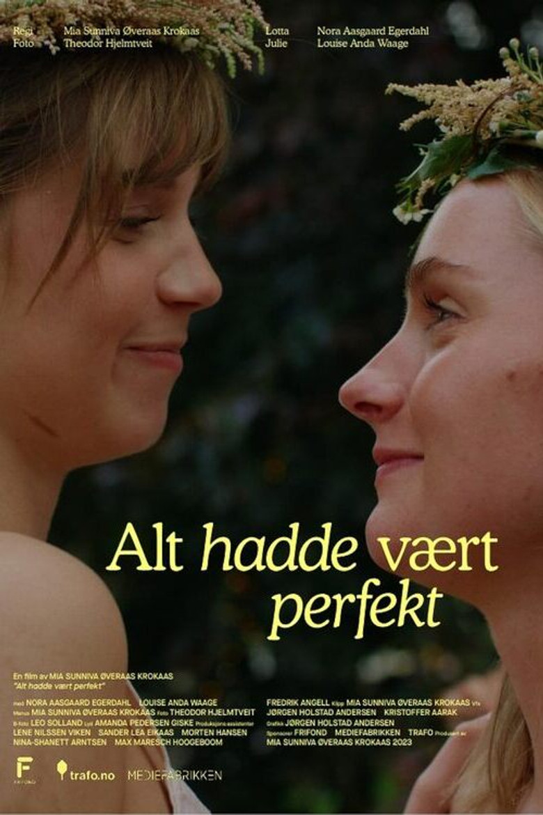 Everything Had Been Perfect poster background