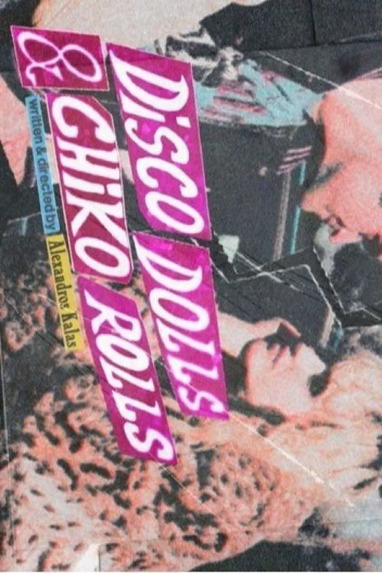 Disco Dolls & Chiko Rolls poster background
