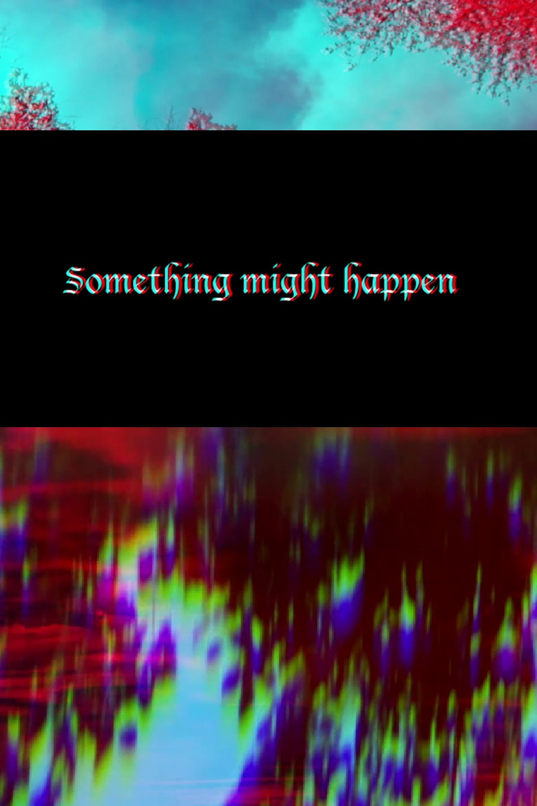 Something Might Happen poster background