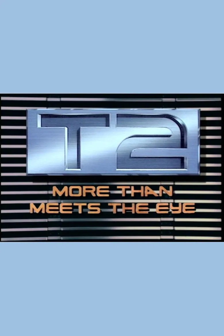 T2: More Than Meets the Eye poster background