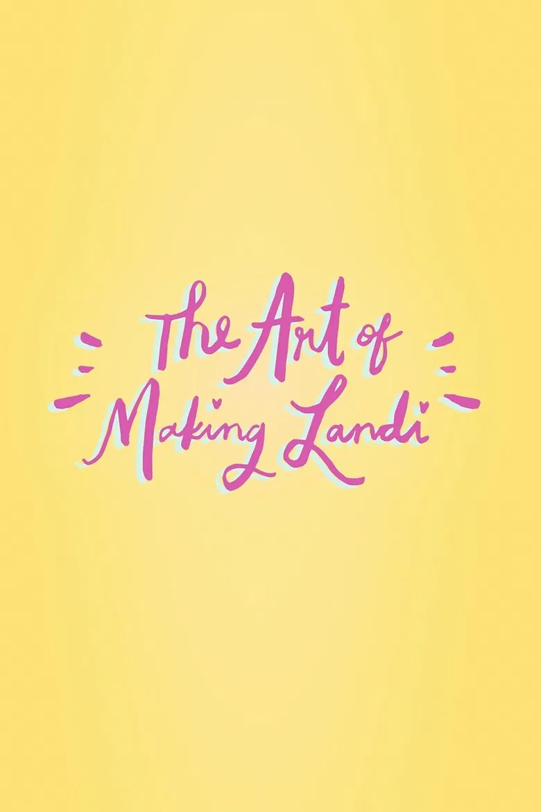 The Art of Making Landi poster background