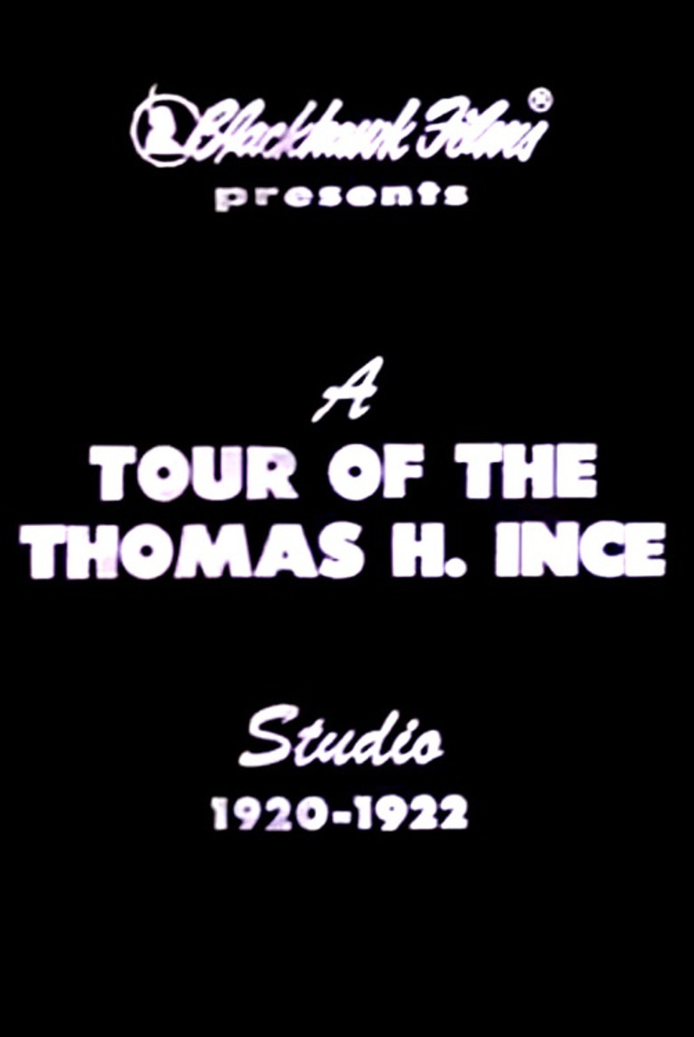 A Tour of the Thomas Ince Studio poster background