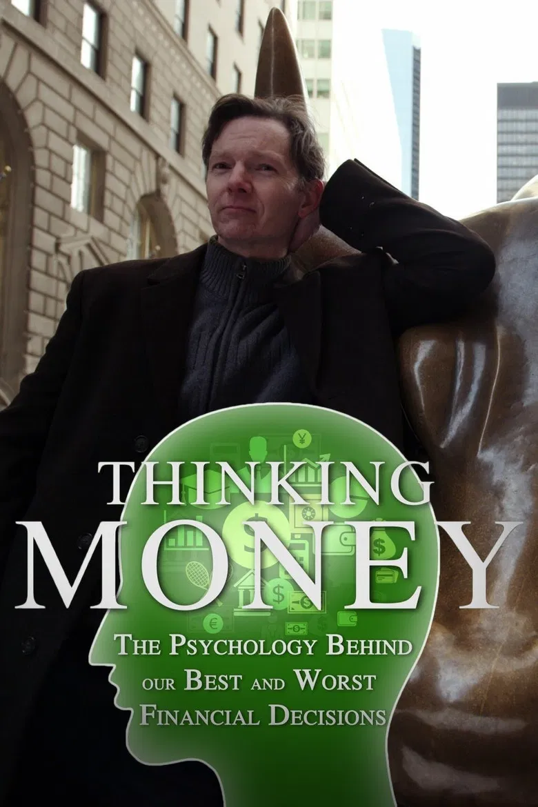 Thinking Money: The Psychology Behind Our Best and Worst Financial Decisions poster background