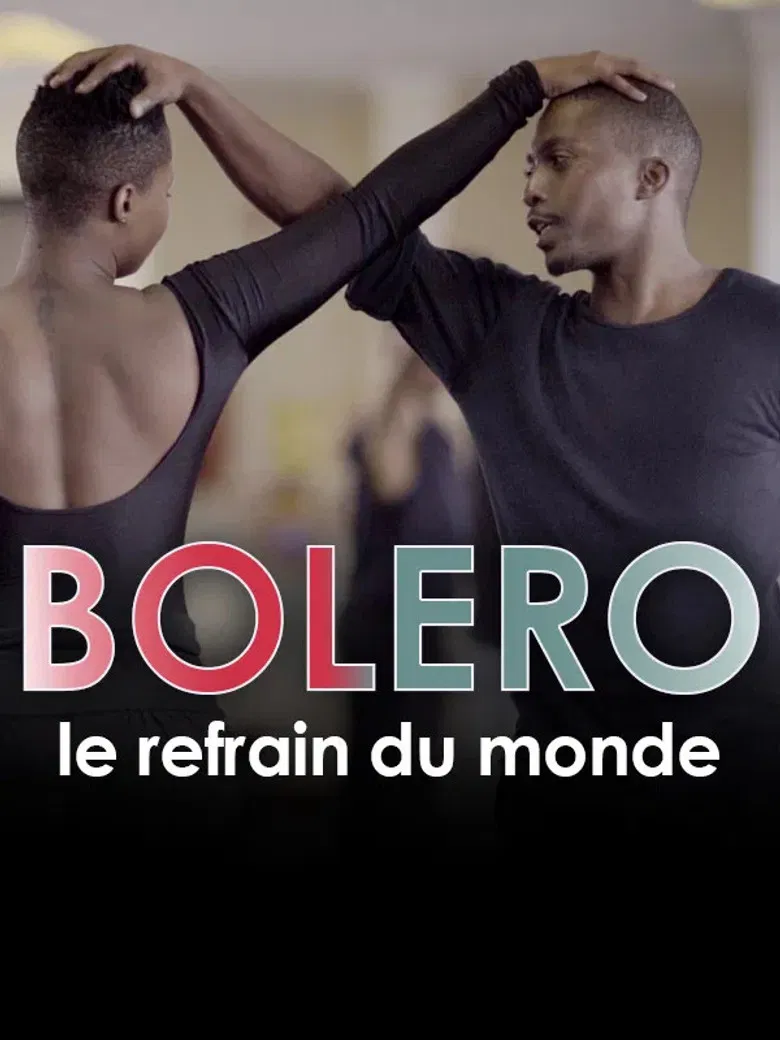 Boléro, le refrain du monde poster background