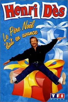 Henri Dès - Le Père Noël était en avance poster background