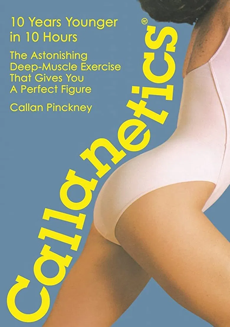 Callanetics: 10 Years Younger In 10 Hours poster background