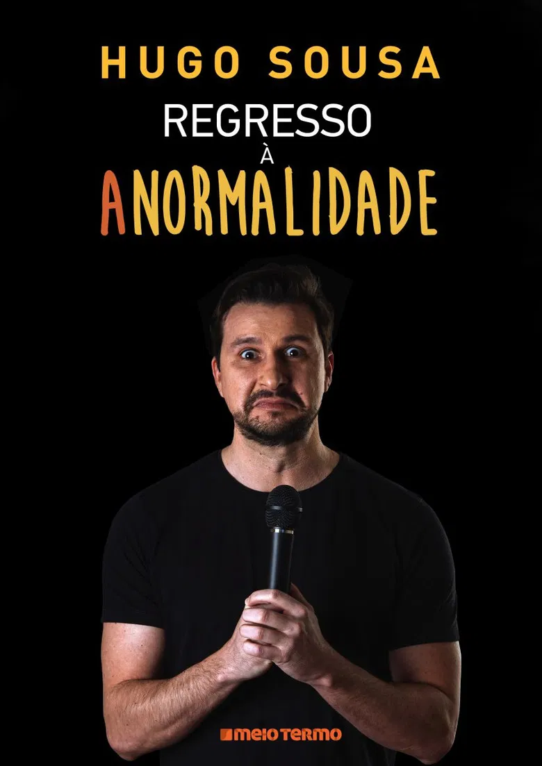 Hugo Sousa: Regresso à Anormalidade poster background