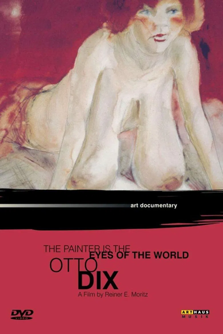 Otto Dix: The Painter is the Eyes of the World poster background