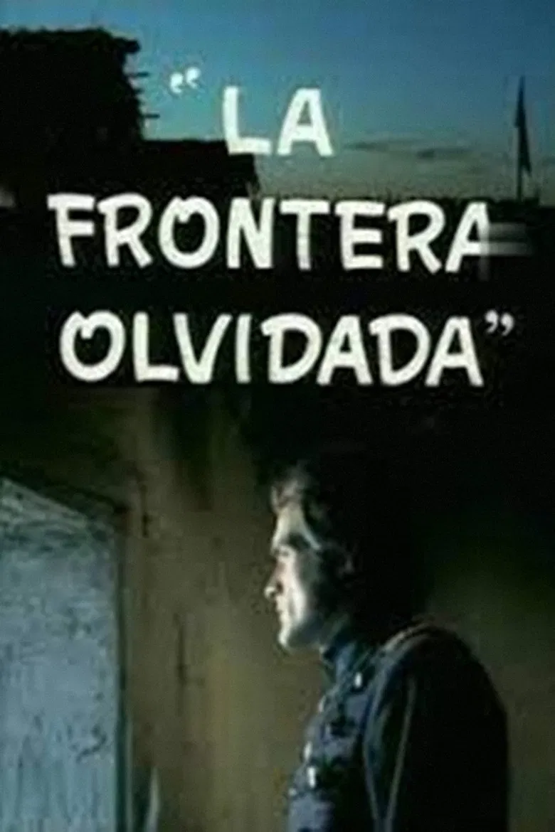 La frontera olvidada poster background