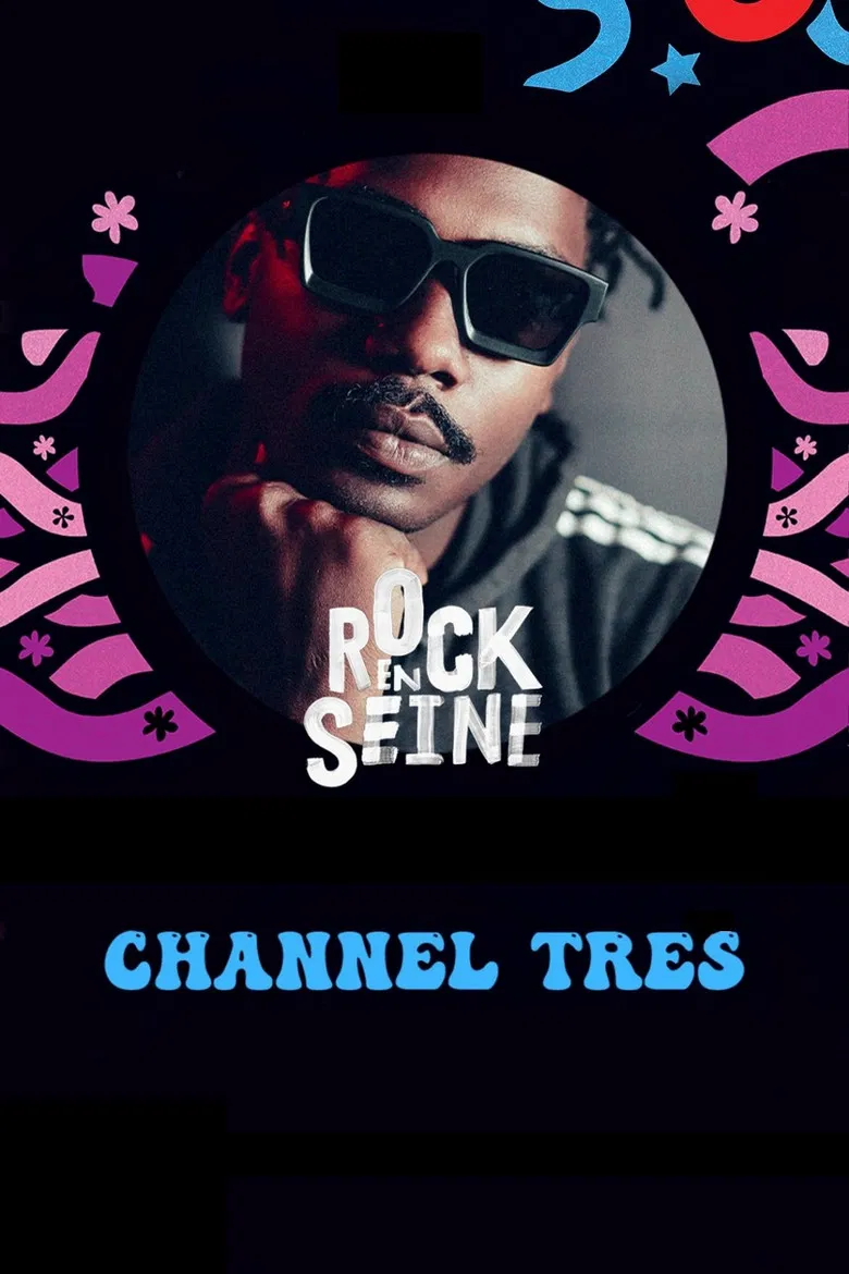 Channel Tres - Rock en Seine 2022 poster background