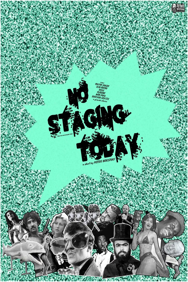 No Staging Today! poster background