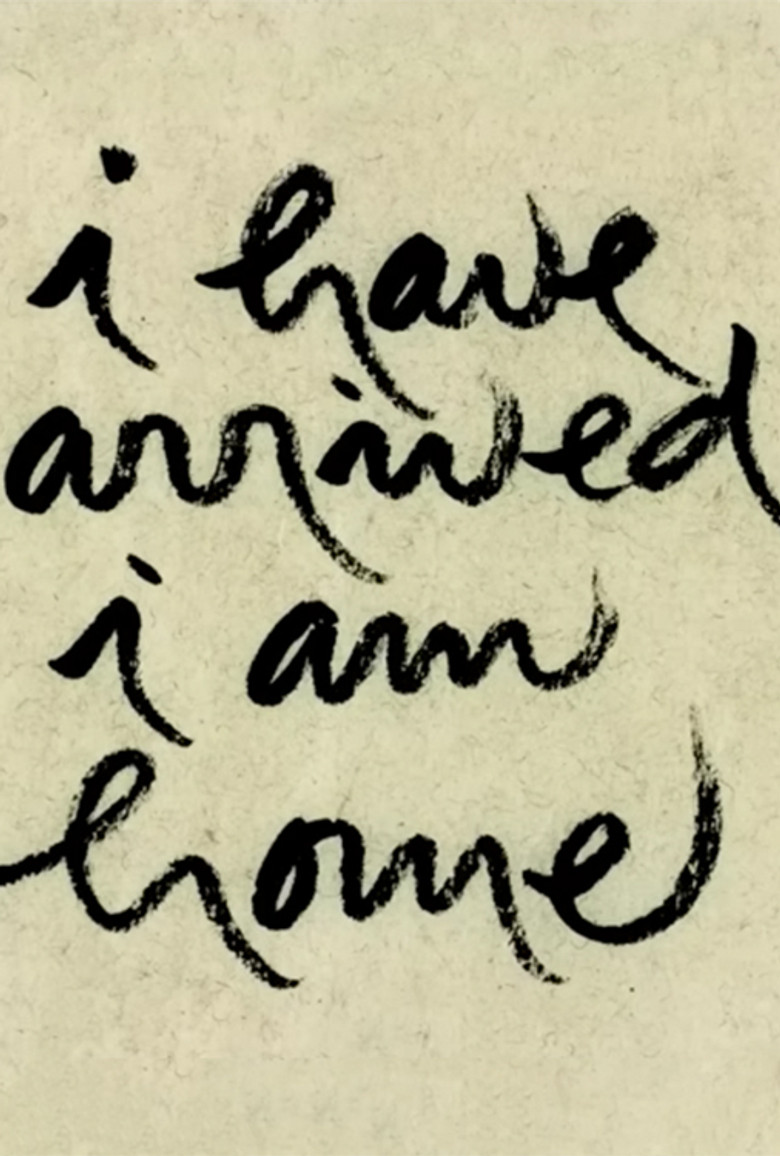 I Have Arrived, I Am Home poster background