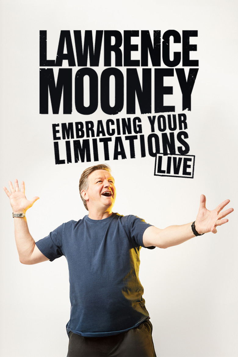 Lawrence Mooney: Embracing Your Limitations poster background