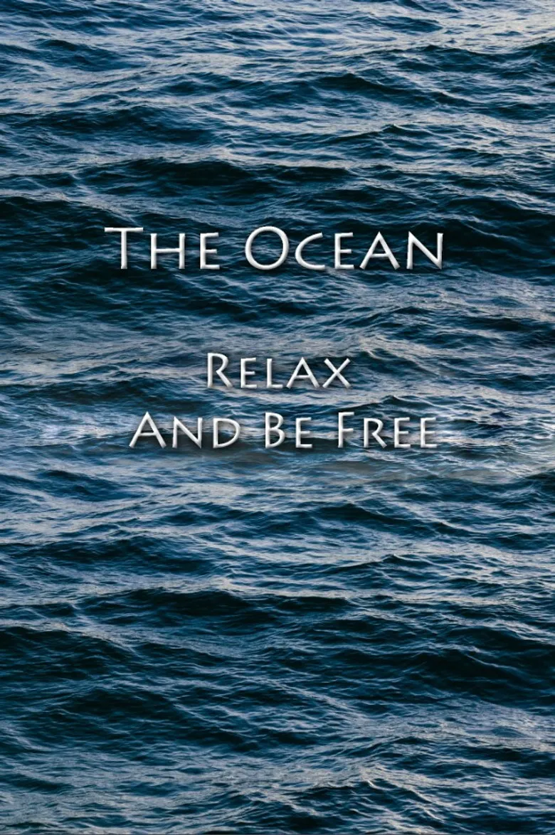 The Ocean - Relax And Be Free poster background