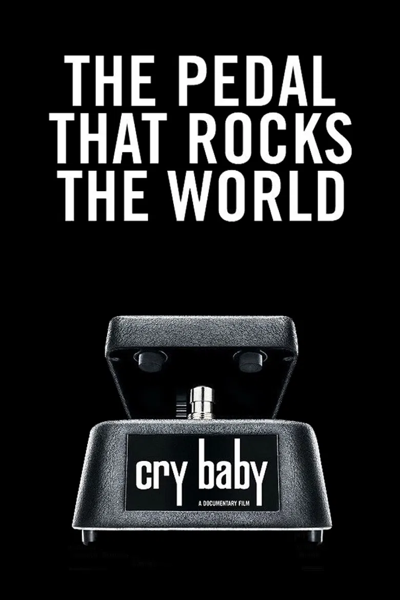 Cry Baby: The Pedal that Rocks the World poster background