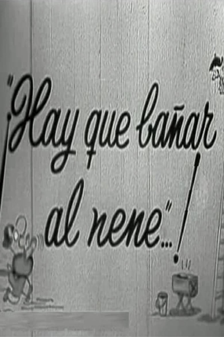 Hay que bañar al nene poster background