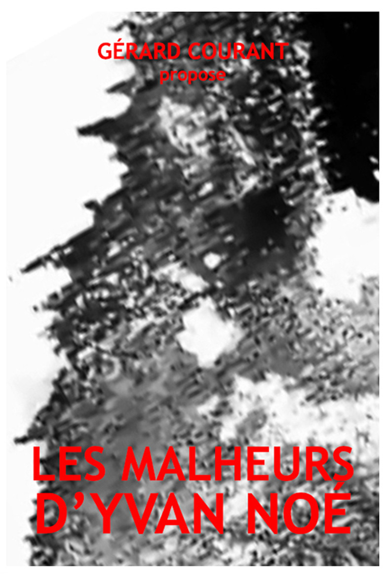 Les Malheurs d'Yvan Noé poster background