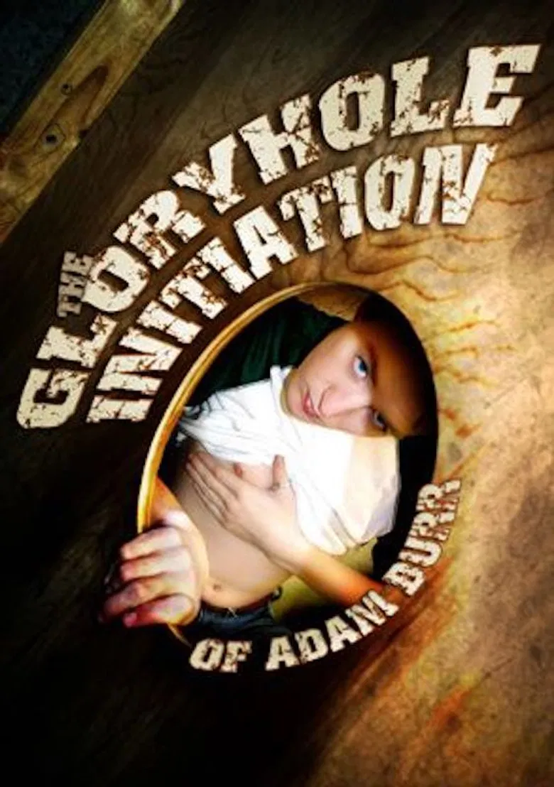 The Gloryhole Initiation of Adam Burr poster background