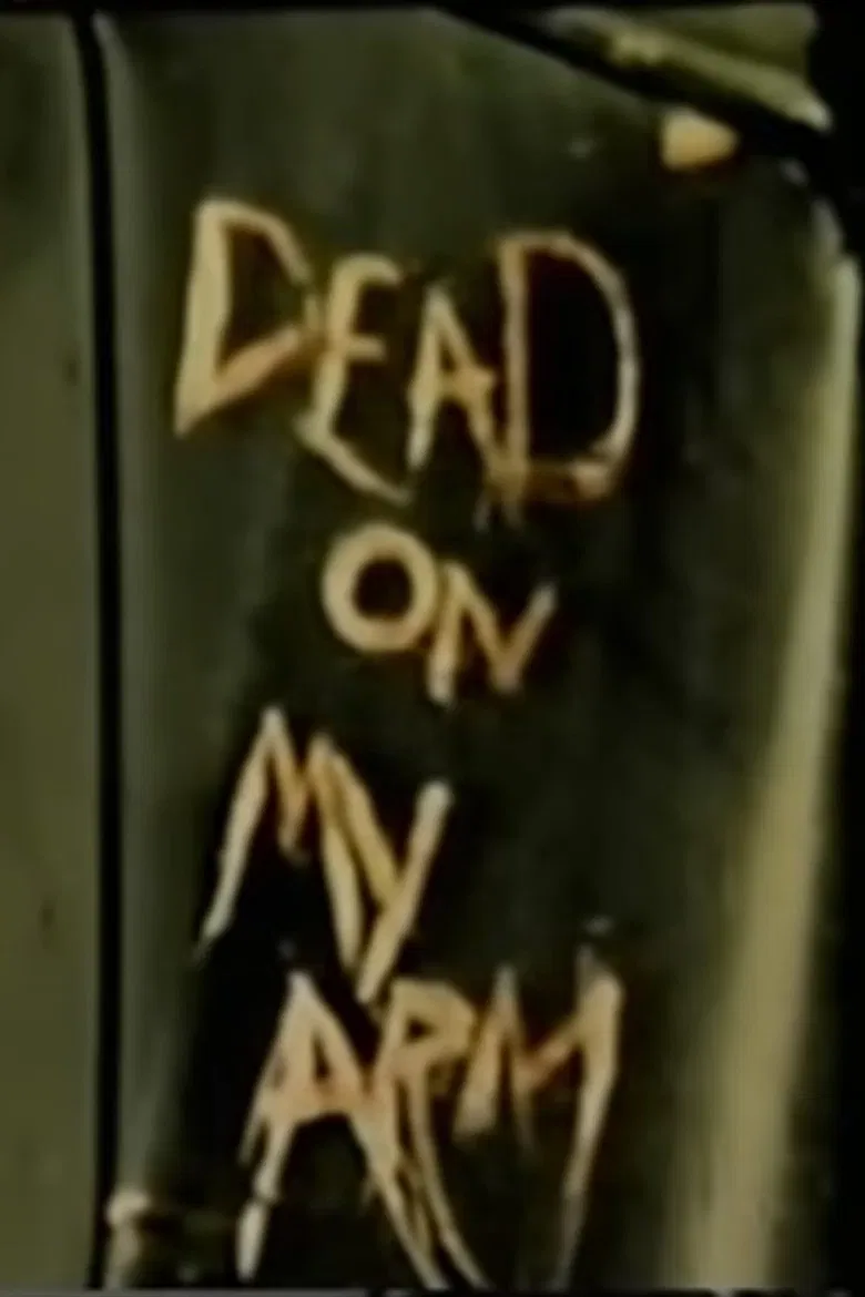 Dead On My Arm poster background