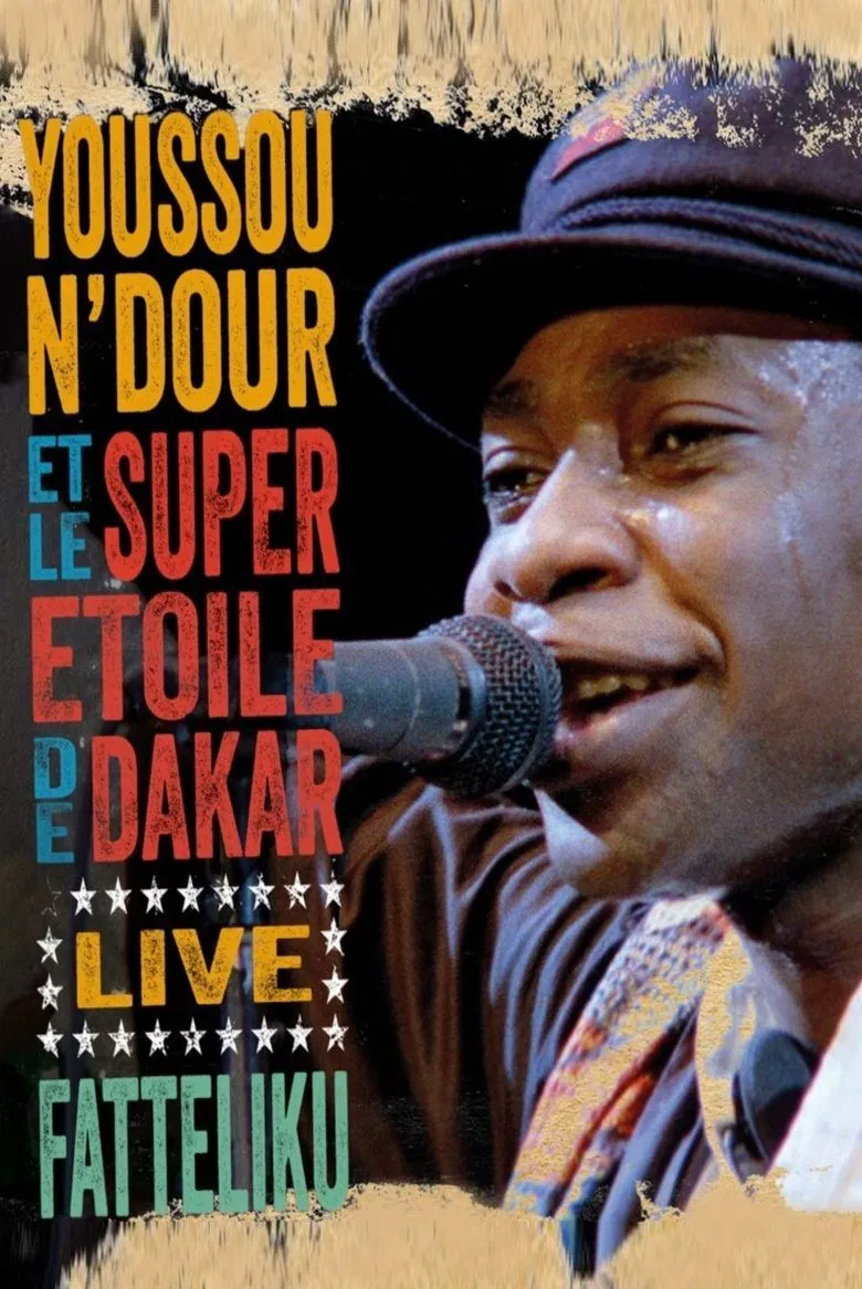 Youssou N'Dour et Le Super Etoile de Dakar - Fatteliku poster background