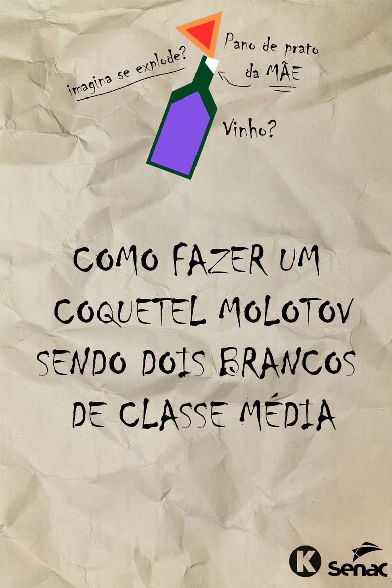 Como fazer um molotov sendo dois brancos de classe média poster background