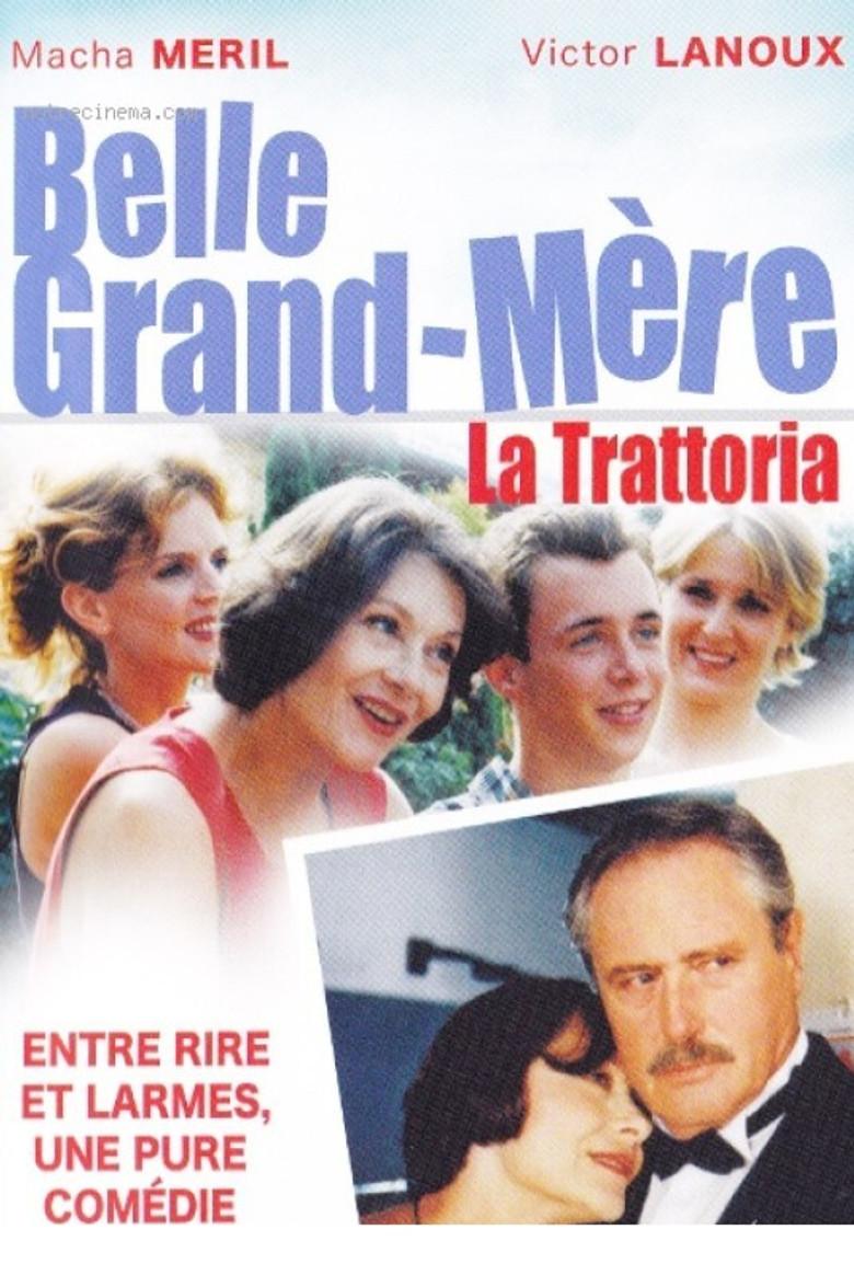 Belle grand mère, La Trattoria poster background