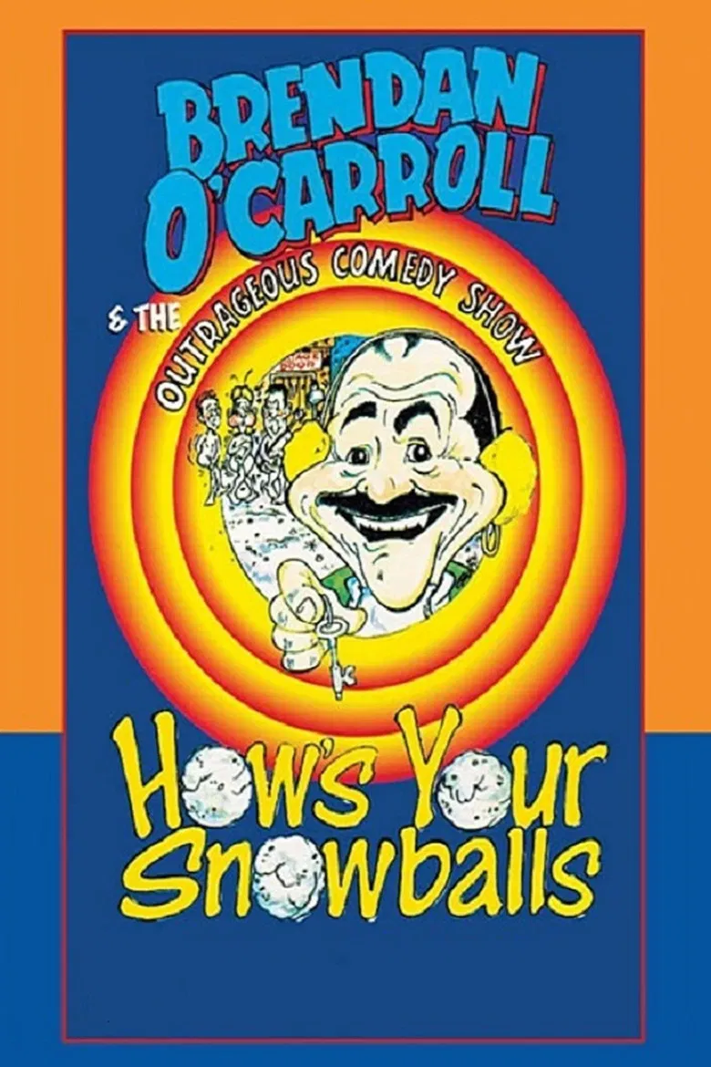 Brendan O'Carroll: How's Your Snowballs poster background