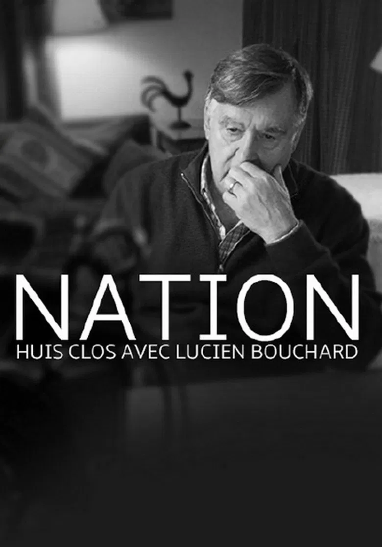 Nation - un huis clos avec Lucien Bouchard poster background