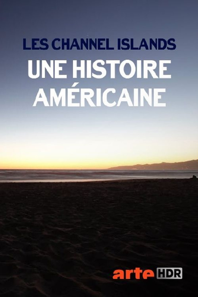 Les Channel Islands, une histoire américaine poster background