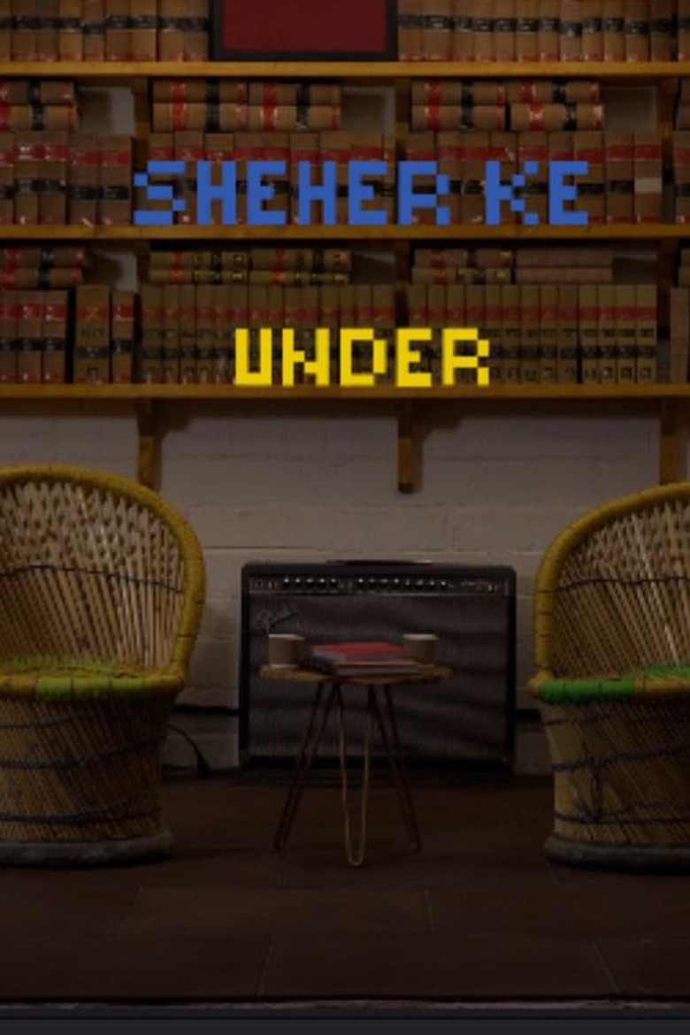 Sheher Ke Under poster background