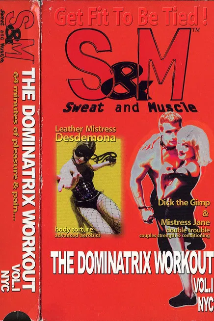 S&M: Sweat and Muscle - The Dominatrix Workout poster background