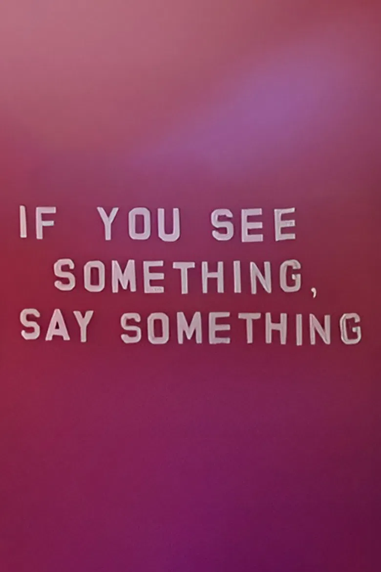 If You See Something, Say Something poster background
