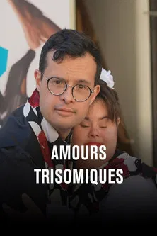 Amours trisomiques, l'amour des siens poster background