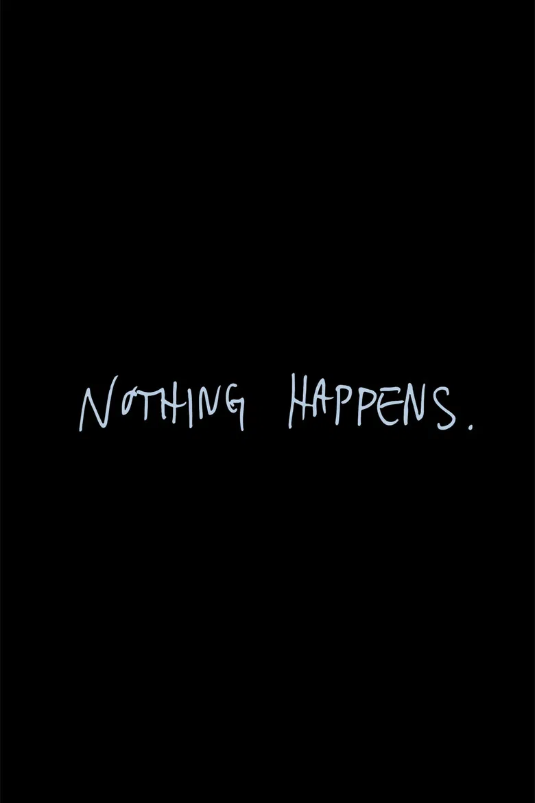 Nothing Happens poster background