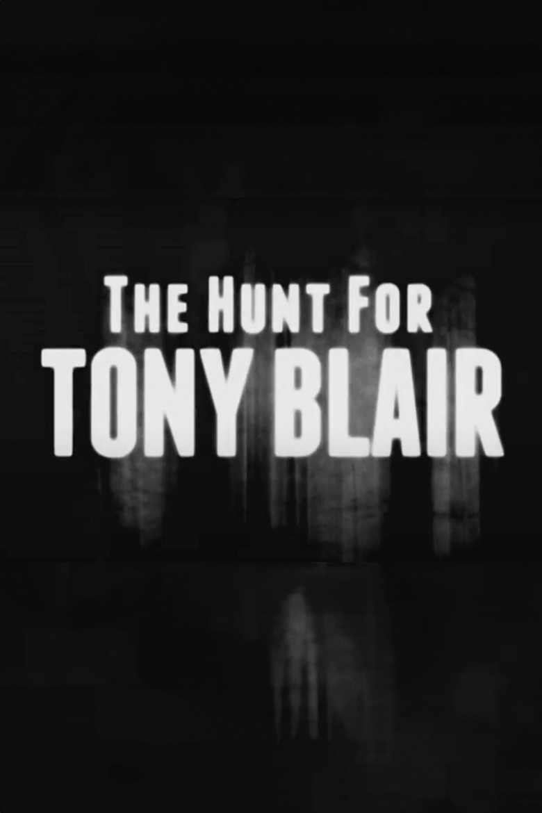 The Hunt for Tony Blair poster background