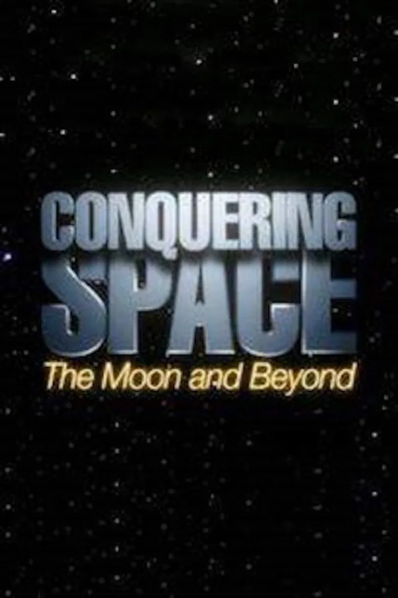 Conquering Space: The Moon and Beyond poster background