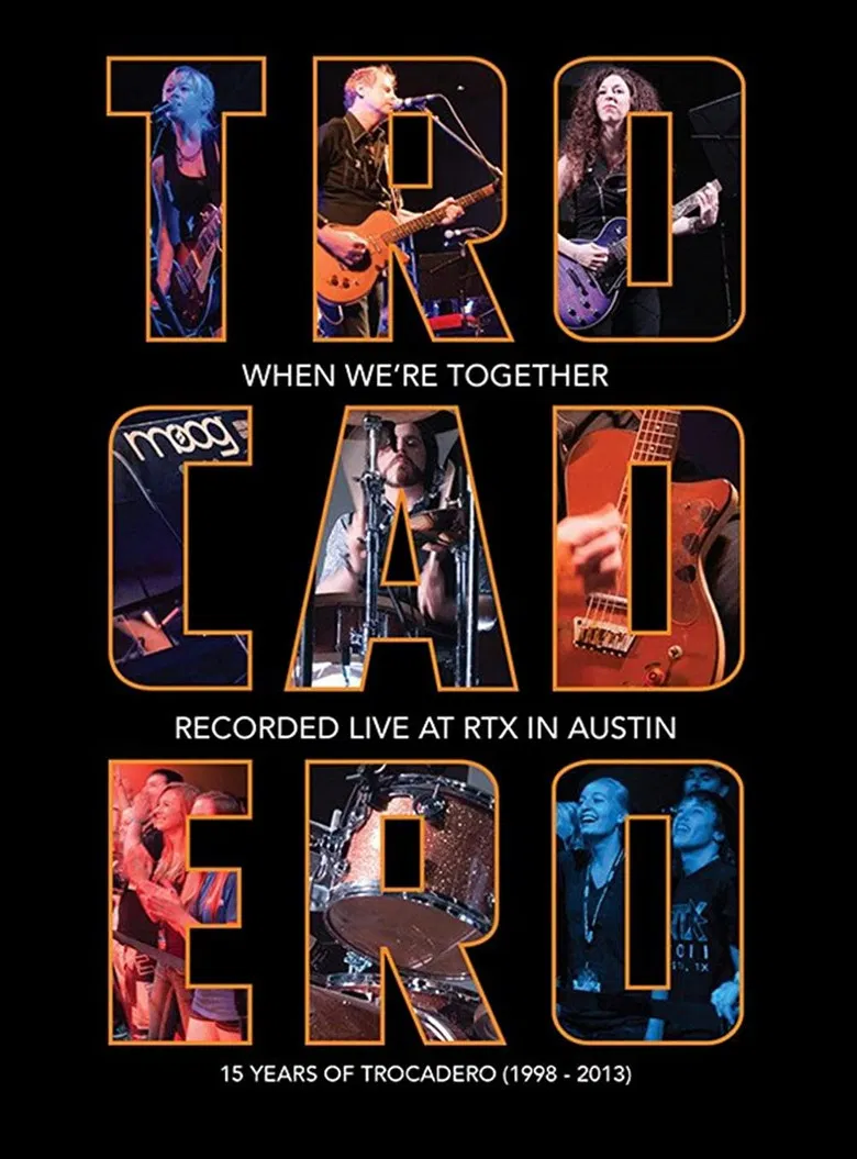 Trocadero: When We're Together poster background