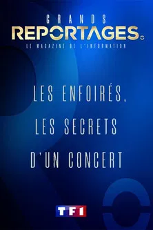 Les Enfoirés, les secrets d'un concert poster background