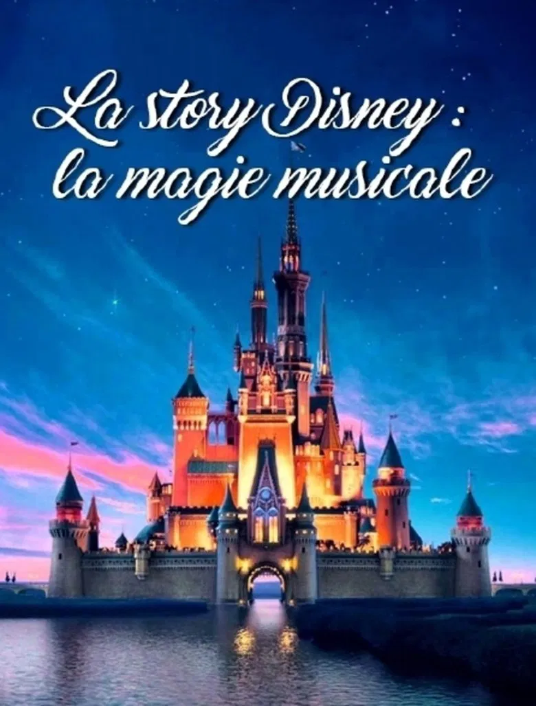 La Story Disney : La Magie Musicale poster background