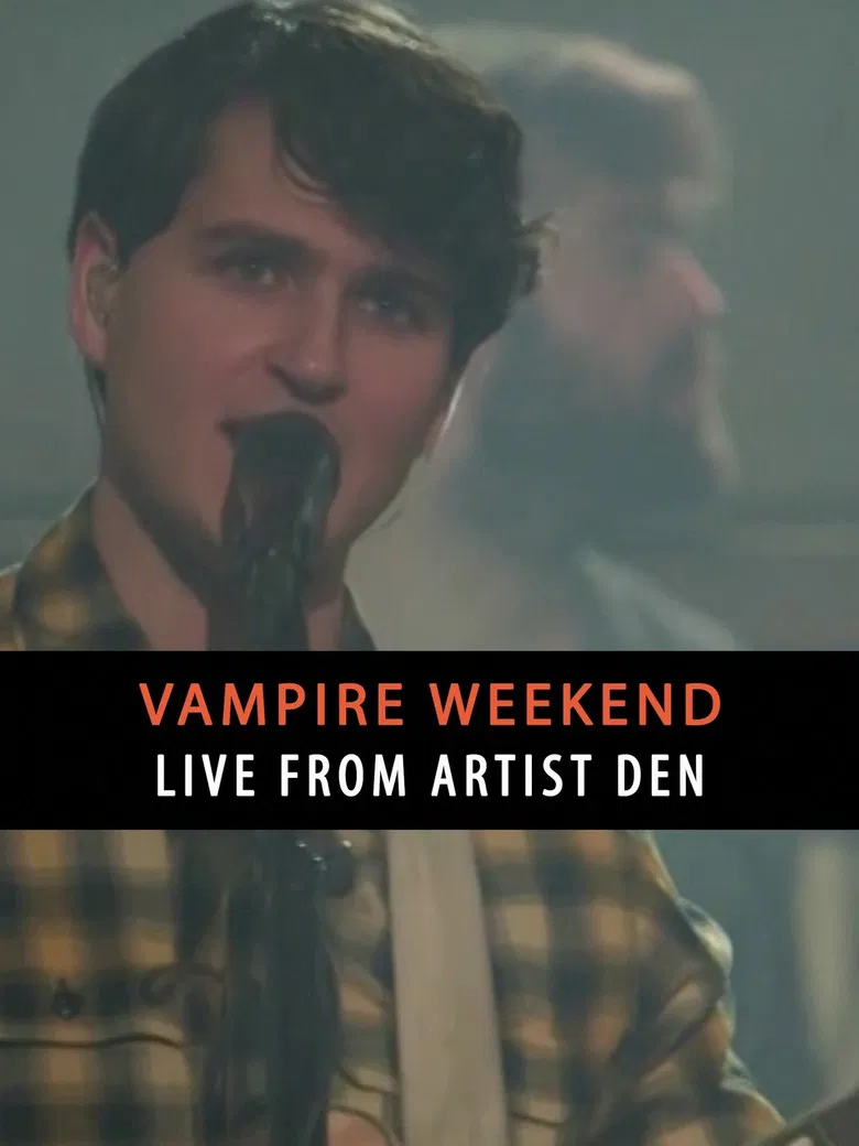 Vampire Weekend: Live from The Artists Den poster background