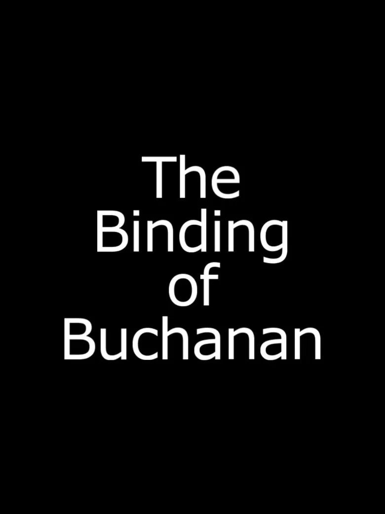 The Binding of Buchanan poster background